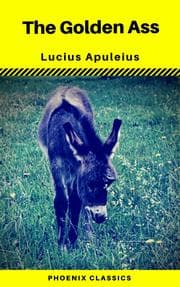 Cover von The Golden Ass (Phoenix Classics)