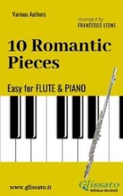 Cover von 10 Romantic Pieces - Easy for Flute and Piano