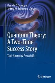 Cover von Quantum Theory: A Two-Time Success Story