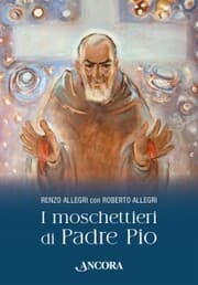 Cover von I moschettieri di Padre Pio