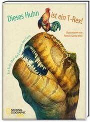 Cover von Dieses Huhn ist ein T-Rex!