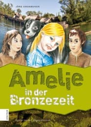 Cover von Amelie in der Bronzezeit