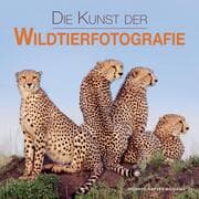 Cover von Die Kunst der Wildtierfotografie