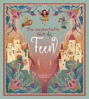 Cover von Die zauberhafte Welt der Feen