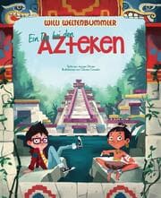 Cover von Willi Weltenbummler: Ein Tag bei den Azteken