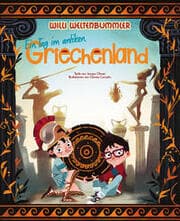 Cover von Willi Weltenbummler: Ein Tag im antiken Griechenland