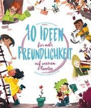 Cover von 10 Ideen für mehr Freundlichkeit auf unserem Planeten