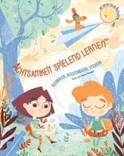 Cover von Achtsamkeit spielend lernen