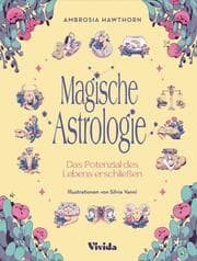 Cover von Magische Astrologie. Das Potenzial des Lebens erschließen (VIVIDA)