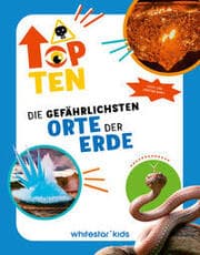 Cover von Top Ten - Die gefährlichsten Orte der Erde