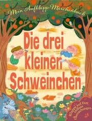 Cover von Mein Aufklapp-Märchenbuch Die drei kleinen Schweinchen