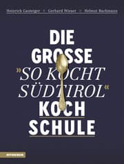Cover von Die große 'So kocht Südtirol'-Kochschule