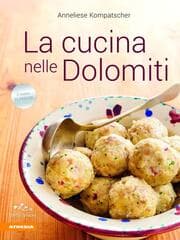 Cover von La cucina nelle Dolomiti
