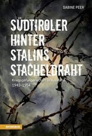 Cover von Südtiroler hinter Stalins Stacheldraht