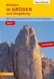 Cover von Klettern in Gröden und Umgebung - Dolomiten Band 1