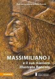 Cover von Massimiliano I e il suo maniero illustrato Roncolo