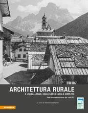 Cover von Architettura rurale a Livinallongo, Colle Santa Lucia e Ampezzo