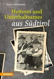 Cover von Heiteres und Unterhaltsames aus Südtirol