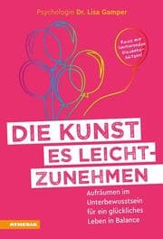 Cover von Die Kunst es leichtzunehmen