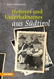 Cover von Heiteres und Unterhaltsames aus Südtirol