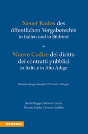 Cover von Neuer Kodex des öffentlichen Vergaberechts in Italien und in Südtirol - Nuovo Codice del diritto dei contratti pubblici in Italia e in Alto Adige