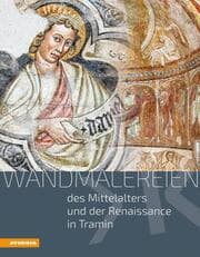 Cover von Wandmalereien des Mittelalters und der Renaissance in Tramin