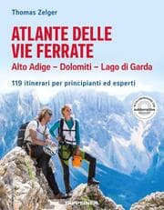 Cover von Atlante delle vie ferrate Alto Adige - Dolomiti - Lago di Garda
