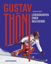 Cover von Gustav Thöni - Lebenskurven einer Skilegende
