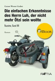 Cover von Die einfachen Erkenntnisse des Herrn Luh, der nicht mehr Ötzi sein wollte