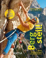 Cover von Berg steil! Meine Erstbegehungen zum Nachklettern