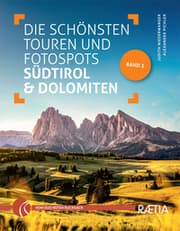 Cover von Die schönsten Touren und Fotospots in Südtirol & Dolomiten