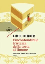 Cover von L'inconfondibile tristezza della torta al limone
