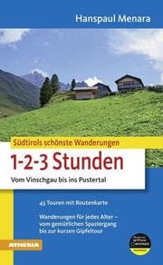 Cover von Südtirols schönste Wanderungen für 1-2-3-Stunden
