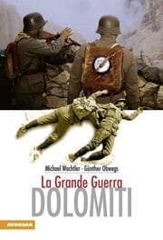 Cover von Dolomiti - La grande Guerra