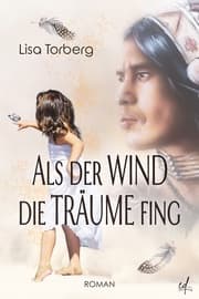 Cover von Als der Wind die Träume fing