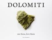 Cover von Dolomiti: see them, love them