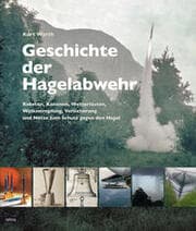 Cover von Geschichte der Hagelabwehr