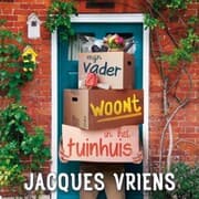 Cover von Mijn vader woont in het tuinhuis