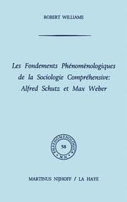 Cover von Les fondements phenomenologiques de la sociologie comprehensive: Alfred Schutz et Max Weber