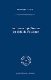 Cover von Autrement qu'etre ou au-dela de l'essence