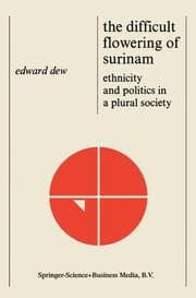 Cover von The Difficult Flowering of Surinam