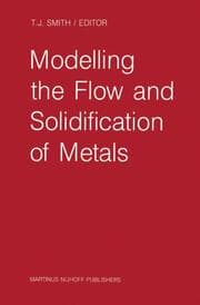 Cover von Modelling the Flow and Solidification of Metals