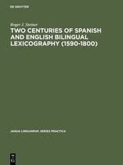 Cover von Two Centuries of Spanish and English Bilingual Lexicography (1590-1800)