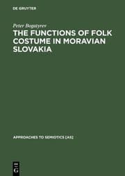 Cover von The Functions of Folk Costume in Moravian Slovakia