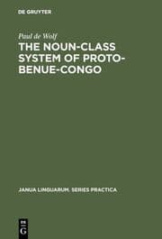 Cover von The Noun-Class System of Proto-Benue-Congo