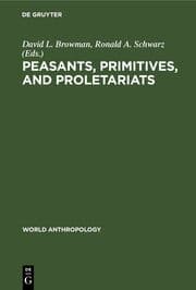 Cover von Peasants, Primitives, and Proletariats