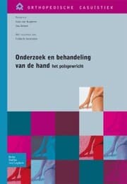 Cover von Onderzoek en behandeling van de hand - het polsgewricht