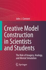 Cover von Creative Model Construction in Scientists and Students