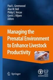 Cover von Managing the Prenatal Environment to Enhance Livestock Productivity