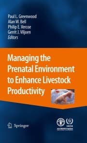 Cover von Managing the Prenatal Environment to Enhance Livestock Productivity